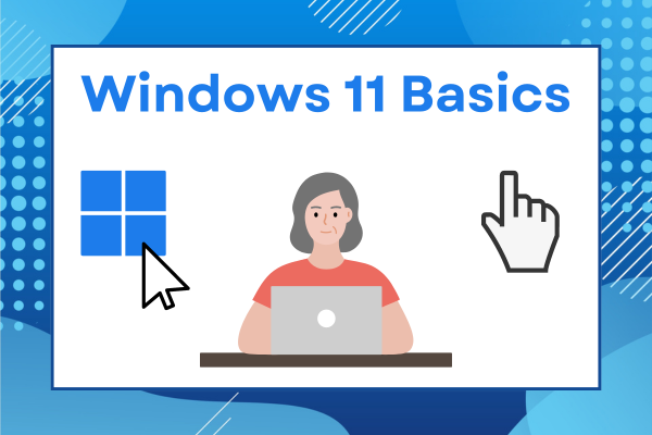 Windows 11 Basics