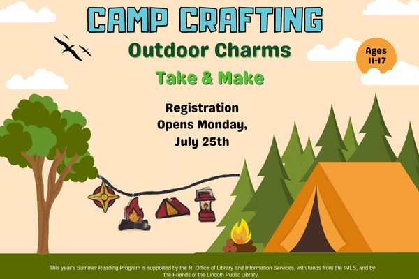 Text that says "Camp Crafting: Outdoor Charms Take & Make. Registration opens Monday, July 25th" above a camping scene. A charm bracelet is strung between the trees.