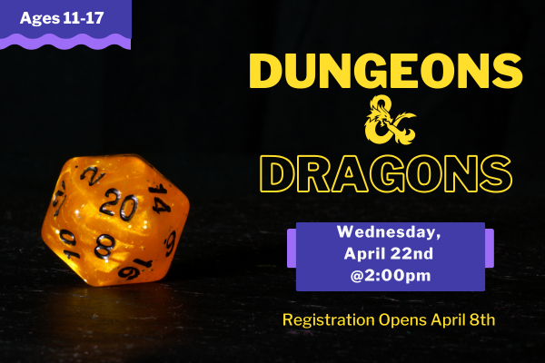 An amber RPG game dice on a black ground. The Text reads "Dungeons and Dragons. April 22nd at 2m. Play a special 2 hour game  with monsters and miniatures hosted by Midsummer Games!"