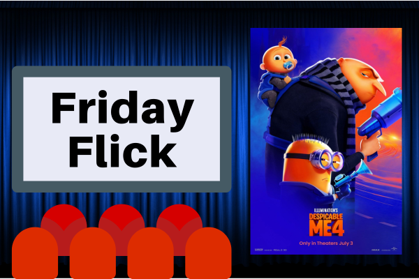 friday flick, despicable me 4