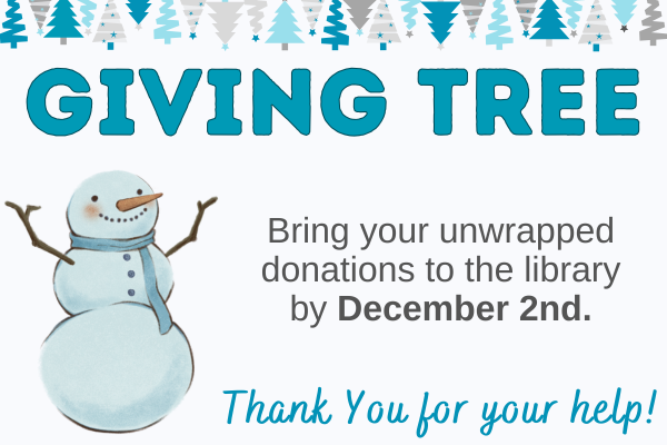 giving tree. bring in your unwrapped donations to the library by December 2nd