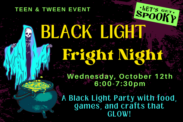A skeleton ghost hovers above a cauldron next to text that says "Black Light Fright night." "
