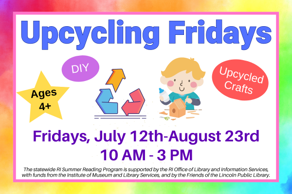 upcycling fridays, july 12-aug 23d 10AM - 3PM