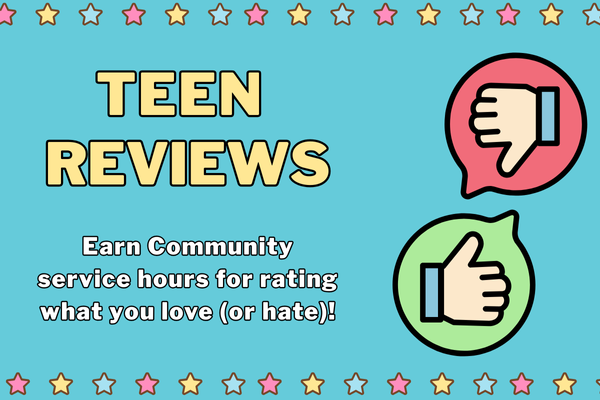 Thumbs up emoji inside a green chat balloon and a thumbs down inside a red chat balloon. Yellow text says Teen Reviews: earn community service for rating what you love (or hate)!