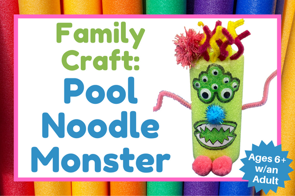 family craft, pool noodle monster