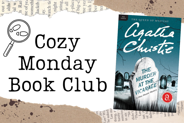 cozy monday book club, agatha chrisite, the murder at the vicarage