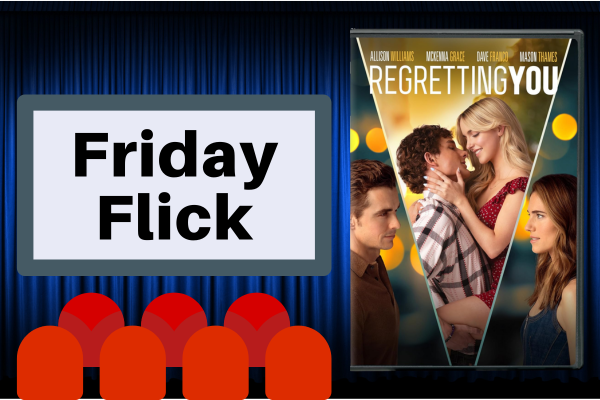 friday flick; regretting you