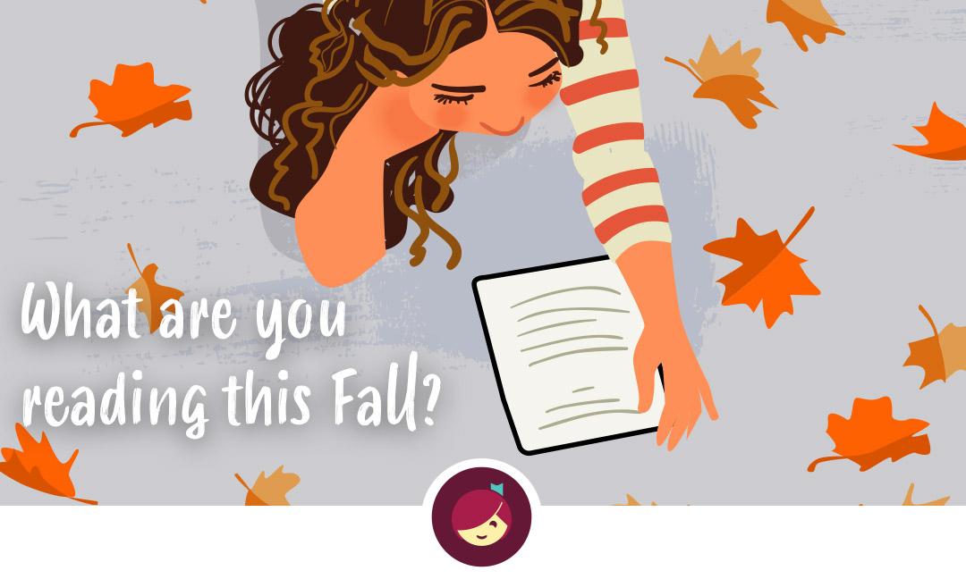 What are you reading this Fall?